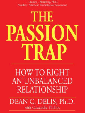 THE PASSION TRAP: WHERE IS YOUR RELATIONSHIP GOING?